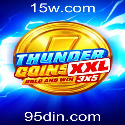 ThunderCoinsXxl: Tudo o que Você Precisa Saber Sobre Este Empolgante Jogo